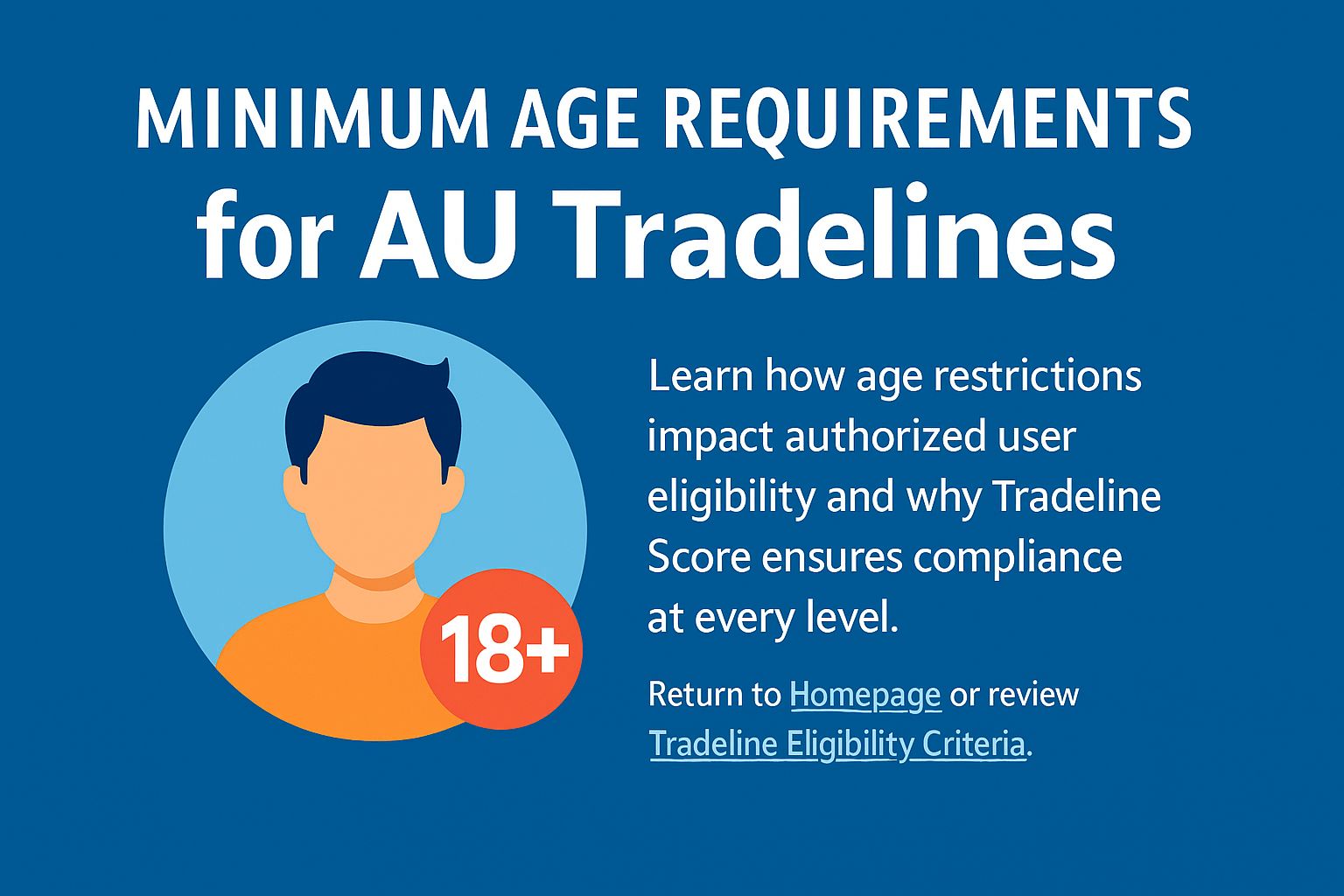 Minimum Age for Authorized User Tradelines