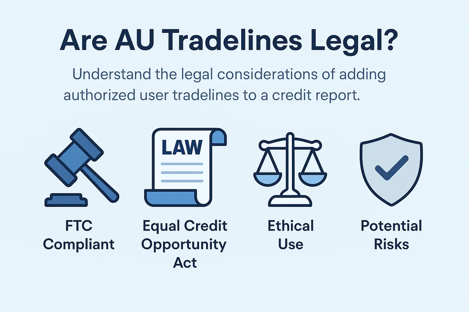 Are AU Tradelines Legal A Breakdown of FTC Guidelines & Compliance