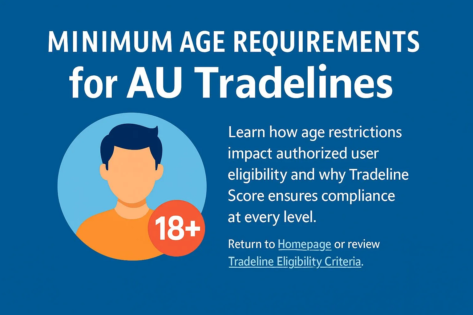 Minimum Age for Authorized User Tradelines